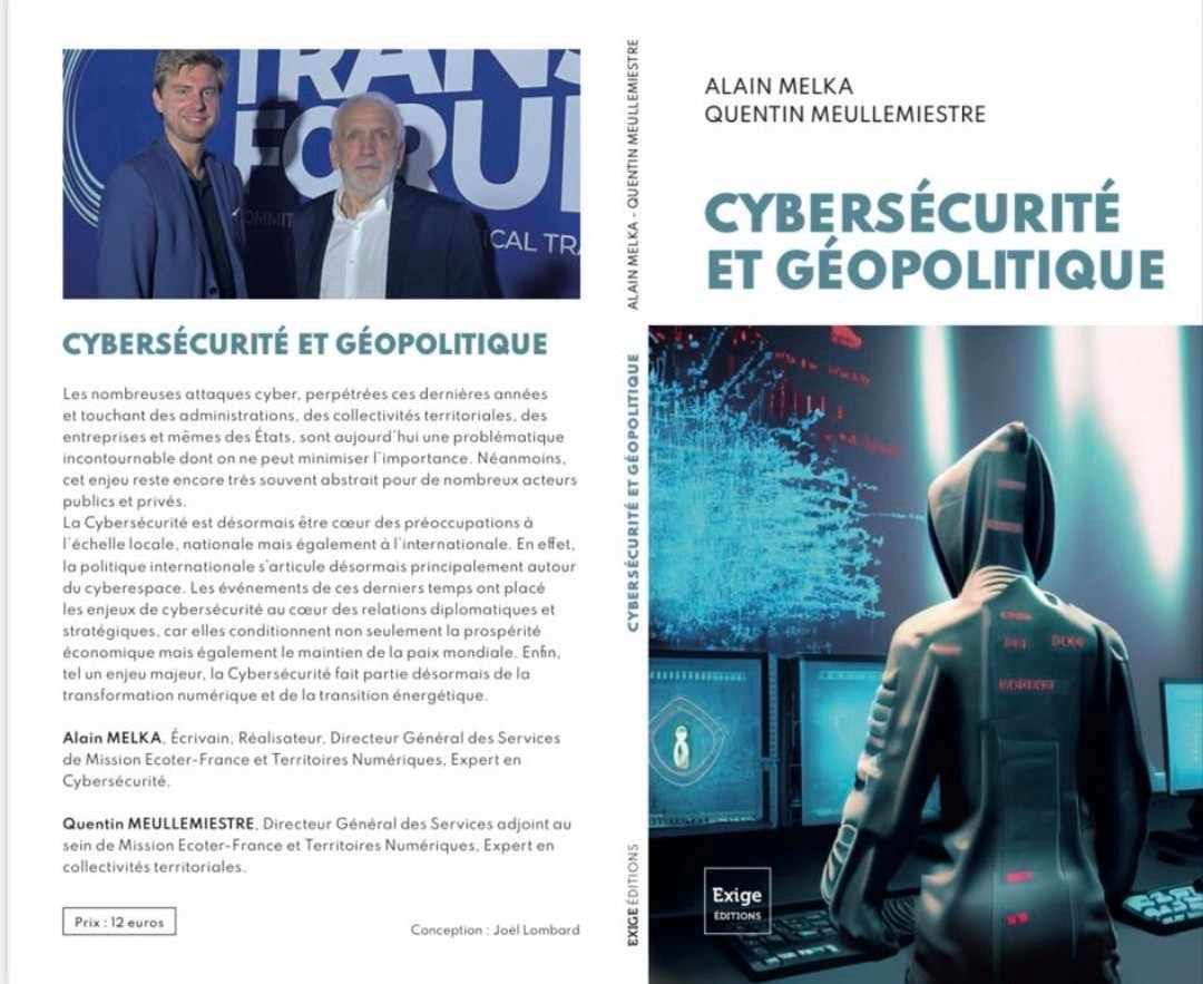 Cybersécurité et Géopolitique par Alain MELKA et Quentin MEULLEMISTRE