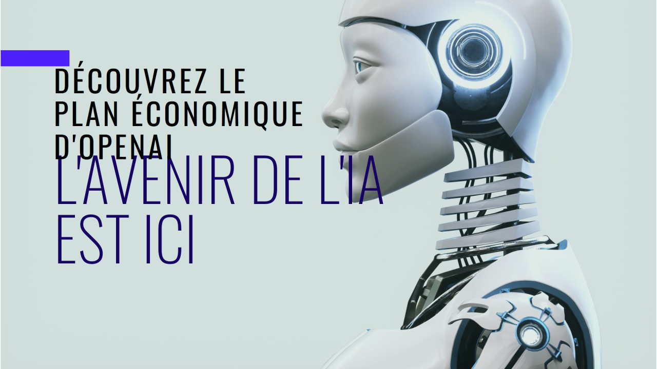 Le plan économique d'OPEN AI